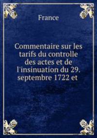 Commentaire sur les tarifs du controlle des actes et de l