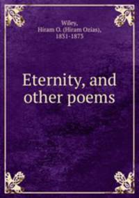 Eternity, and other poems