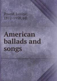 American ballads and songs