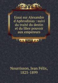 Essai sur Alexandre d
