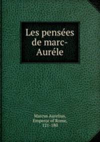Les pensees de marc-Aurele