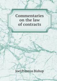 Commentaries on the law of contracts
