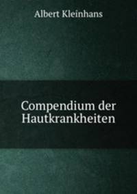 Compendium der Hautkrankheiten