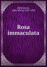 Rosa immaculata