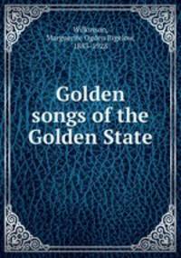 Golden songs of the Golden State
