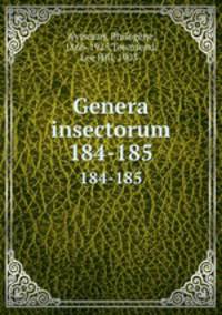 Genera insectorum. 184-185
