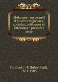 Melanges : ou recueil d