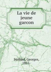 La vie de jeune garcon