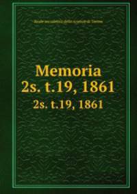 Memoria. 2s. t.19, 1861
