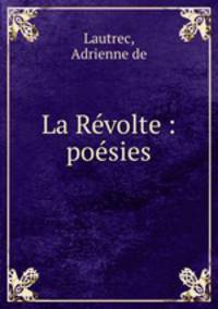 La Revolte : poesies