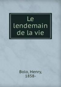 Le lendemain de la vie