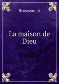 La maison de Dieu