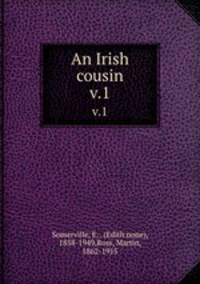 An Irish cousin. v.1