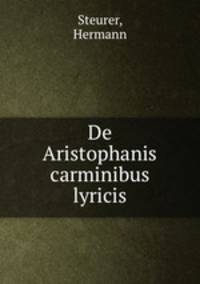 De Aristophanis carminibus lyricis
