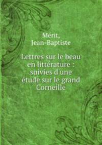Lettres sur le beau en litterature : suivies d