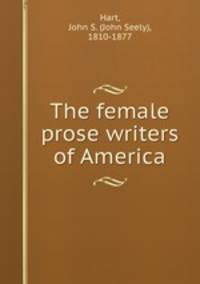 The female prose writers of America