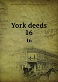York deeds. 16