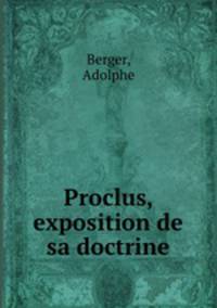 Proclus, exposition de sa doctrine
