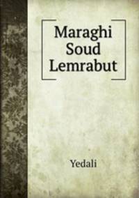 Maraghi Soud Lemrabut