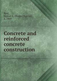 Concrete and reinforced concrete construction