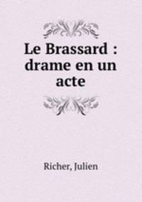 Le Brassard : drame en un acte