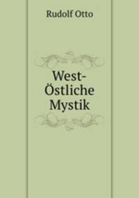 West-Ostliche Mystik