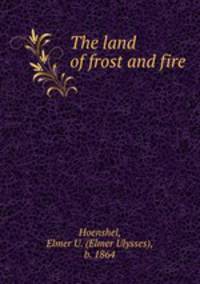 The land of frost and fire