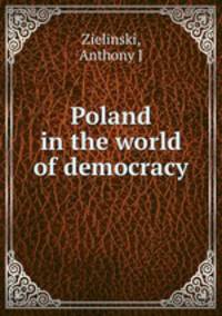 Poland in the world of democracy