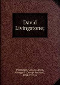 David Livingstone;