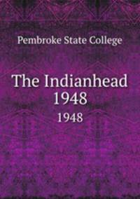The Indianhead. 1948