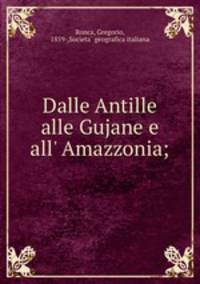 Dalle Antille alle Gujane e all