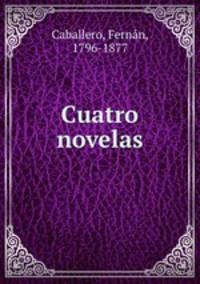 Cuatro novelas