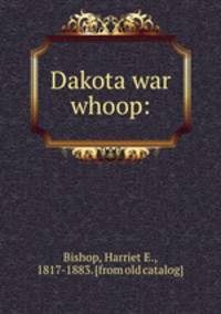 Dakota war whoop: