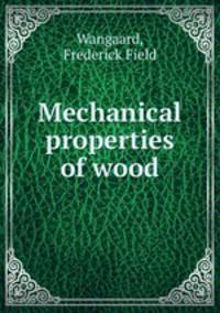 Mechanical properties of wood