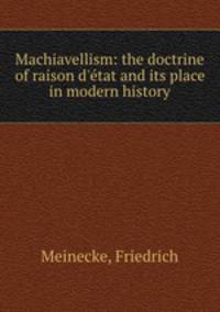 Machiavellism: the doctrine of raison d