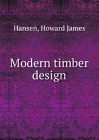 Modern timber design