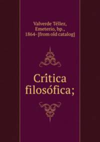 Cri?tica filoso?fica;