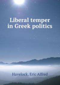 Liberal temper in Greek politics