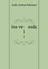 ina ve- asda. 1
