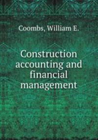 Construction accounting and financial management