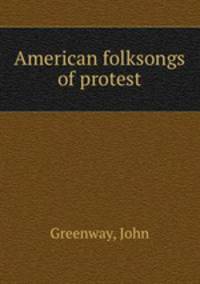 American folksongs of protest