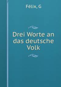 Drei Worte an das deutsche Volk