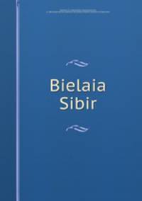 Bielaia Sibir