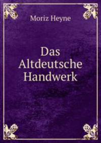 Das Altdeutsche Handwerk