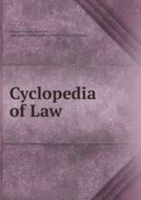 Cyclopedia of Law