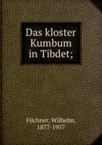 Das kloster Kumbum in Tibdet;
