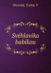 Svehlavika babikou