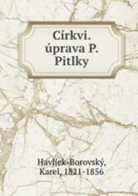 Cirkvi. uprava P. Pitlky.