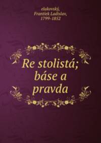 Re stolista; base a pravda