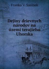 Dejiny drievnych narodov na uzemi terajieho Uhorska